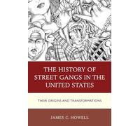 The History of Street Gangs in the United States