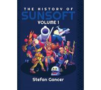 The History of Sunsoft Volume 1