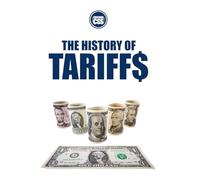 THE HISTORY OF TARIFFS: From the Thirteen Colonies to 21st Century Trade: Trade Barriers and Economic Strategies in America