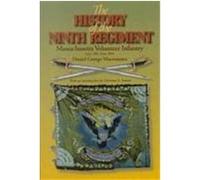 The History of the 9th Regiment, Irish in the Civil War, No. 7 Christian G. Samito, Daniel George Macnamara (Auteur)