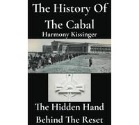 The History Of The Cabal: The Hidden Hand Behind The Reset