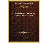 The History of the Devil Or The Horned God of the West