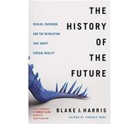 The History of the Future by Blake J. Harris Paperback Book Blake J. Harris (Auteur)