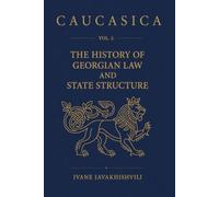 The History of the Georgian Law and State Structure