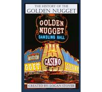 The History of the Golden Nugget Las Vegas