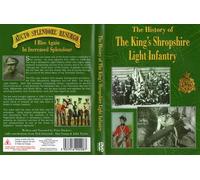 The History Of The King's Shropshire Light Infantry