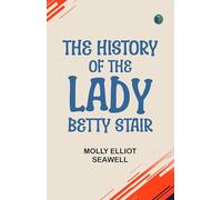 The History of the Lady Betty Stair