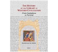 The History Of The Library In Western Civilization, Volume Iv