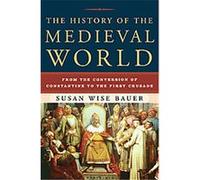 The History of the Medieval World Susan Wise Bauer (Auteur)