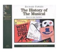 The History of the Musical Richard Fawkes (Auteur)