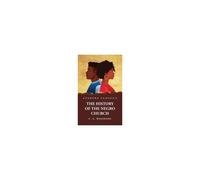 The History Of The Negro Church