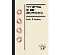 The History Of The Negro Church