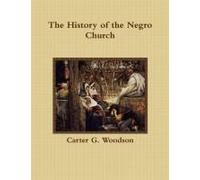 The History Of The Negro Church