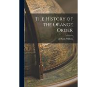 The History Of The Orange Order