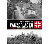 Histoire des Panzerjäger – Tome 1 : Origines et évolution 1939-42 – Osprey Publishing