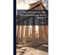 The History of the Peloponnesian War, Book 1