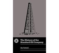 The History of the Standard Oil Company