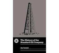 The History of the Standard Oil Company