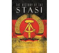 The History Of The Stasi