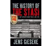 The History Of The Stasi