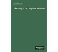 The History of the Temple of Jerusalem
