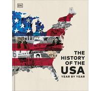 The History of the USA Year by Year