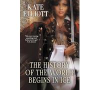 The History of the World Begins in Ice