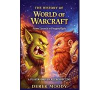 The History Of War Of Warcraft
