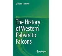 The History of Western Palearctic Falcons