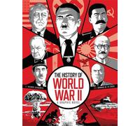 The History of World War II A Graphic Novel - Arnaud De La Croix - Abrams ComicArts - ebook (ePub) - Livre
