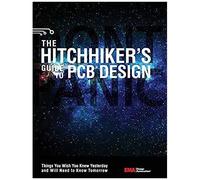 The Hitchhiker's Guide To Pcb Design