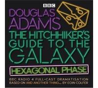 The Hitchhikers Guide to the Galaxy Hexagonal Phase by Douglas Adams Inconnu (Auteur)