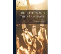 The Hittites And Their Language