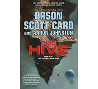 The Hive: Book 2 of the Second Formic War