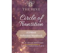 The Hive: Circle of Transition
