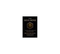 The Hive Mind Hard Cover