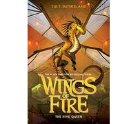 The Hive Queen (Wings of Fire #12) (Volume 12)