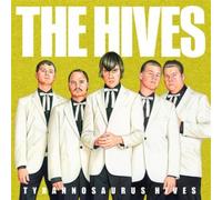 The Hives – Tyrannosaurus Hives – Import