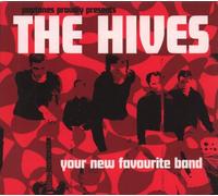 The Hives - Your New Favourite Band [Import]