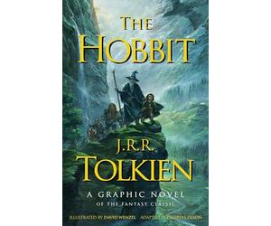The Hobbit: A Graphic Novel: A Graphic Novel Adaptation of the Classic Fantasy Novel
