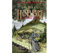 The Hobbit: A Graphic Novel (Revised and Expanded): A Graphic Novel Edition of Tolkien's Masterful Fantasy Novel