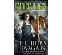 The Hob's Bargain Patricia Briggs (Auteur)