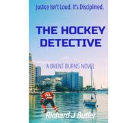 The Hockey Detective: A Brent Burns Novel