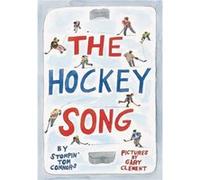 The Hockey Song by Stompin Tom Connors Stompin Tom Connors (Auteur)