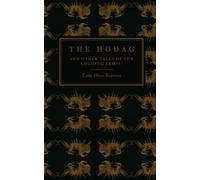 The Hodag: And Other Tales of the Lumber Camps