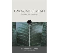 The Hodder Bible Commentary: Ezra & Nehemiah - Timothy Escott - Hodder & Stoughton - ebook (ePub) - Livre