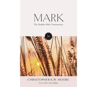 The Hodder Bible Commentary: Mark