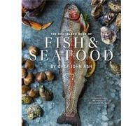 The Hog Island Book of Fish Seafood by John Ash John Ash (Auteur)