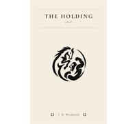 The Holding - J.M. Woodward - Auto-Édition - ebook (ePub) - Livre