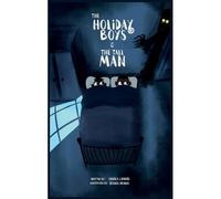 The Holiday Boys® & The Tall Man